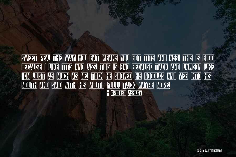 Tack Quotes By Kristen Ashley Tack Quotes By Kristen Ashley