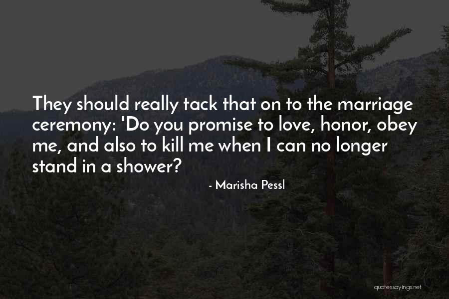 Tack Quotes By Marisha Pessl Tack Quotes By Marisha Pessl