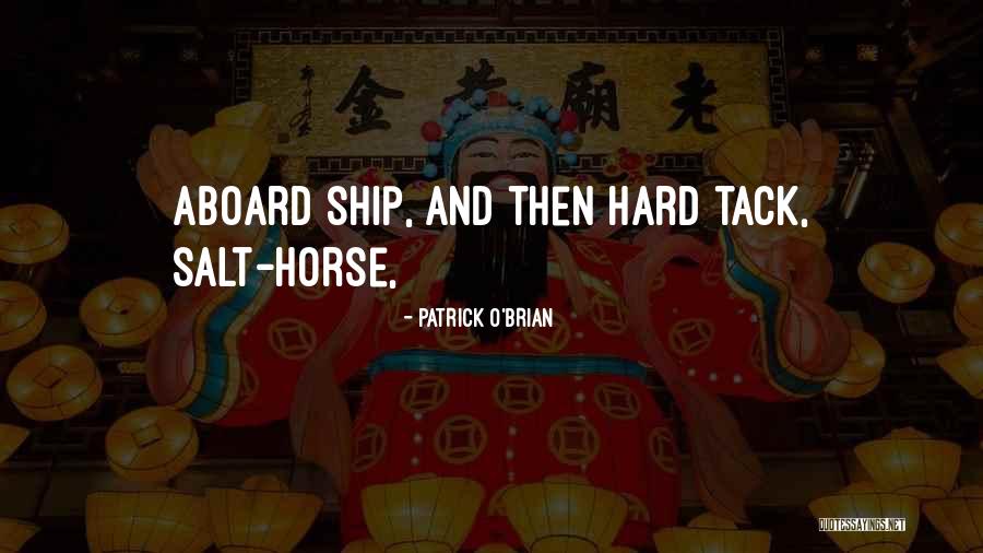Tack Quotes By Patrick O'Brian Tack Quotes By Patrick O'Brian