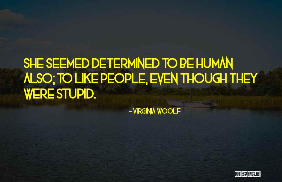 Tackle Today Quotes By Virginia Woolf Tackle Today Quotes By Virginia Woolf
