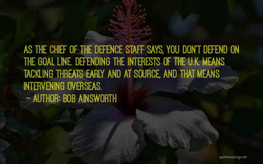 Tackling Quotes By Bob Ainsworth