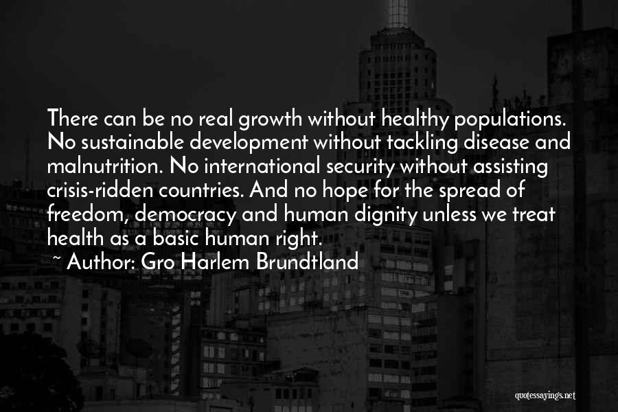 Tackling Quotes By Gro Harlem Brundtland