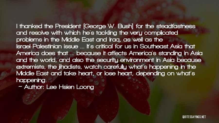 Tackling Quotes By Lee Hsien Loong