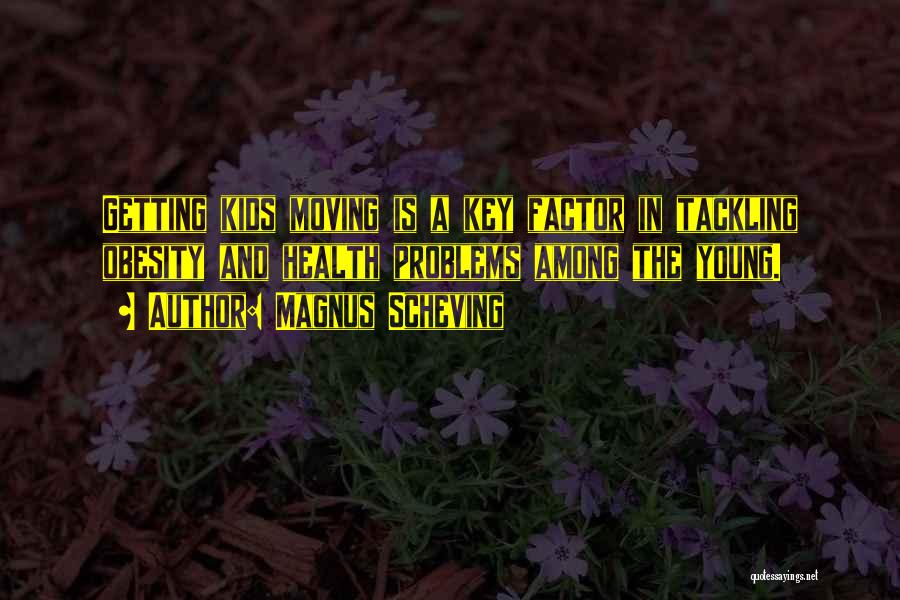 Tackling Quotes By Magnus Scheving