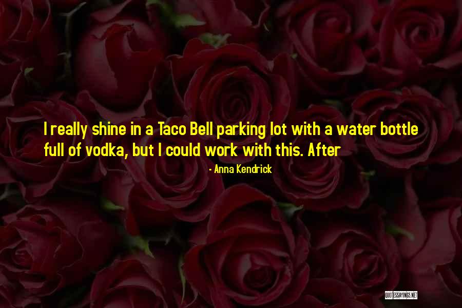 Taco Bell Quotes By Anna Kendrick Taco Bell Quotes By Anna Kendrick