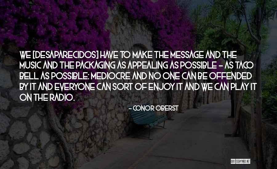 Taco Bell Quotes By Conor Oberst Taco Bell Quotes By Conor Oberst