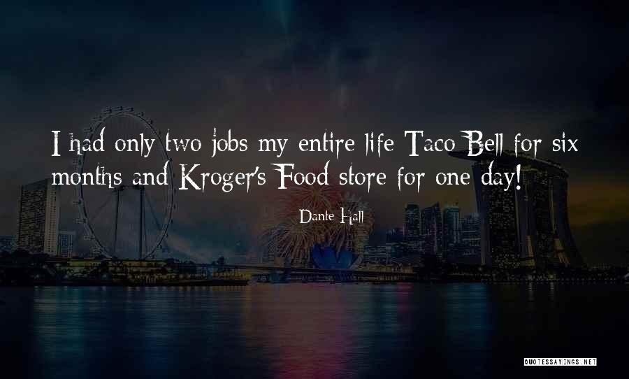 Taco Bell Quotes By Dante Hall Taco Bell Quotes By Dante Hall