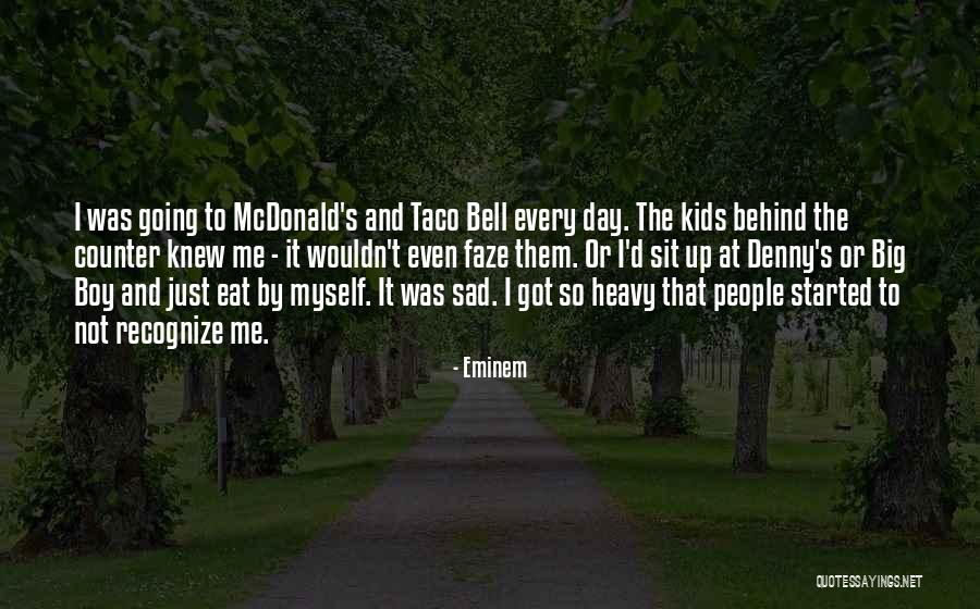 Taco Bell Quotes By Eminem Taco Bell Quotes By Eminem