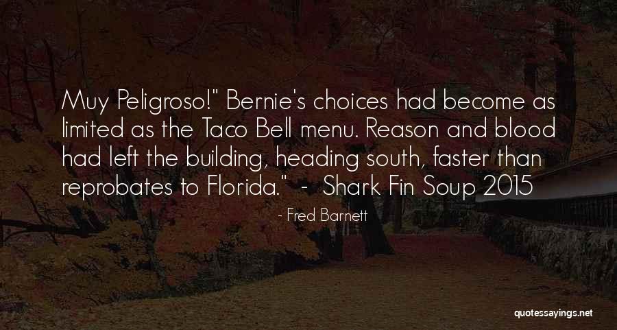 Taco Bell Quotes By Fred Barnett Taco Bell Quotes By Fred Barnett