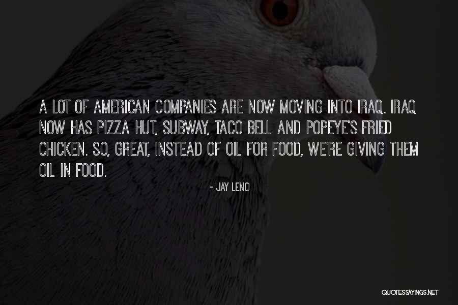 Taco Bell Quotes By Jay Leno Taco Bell Quotes By Jay Leno