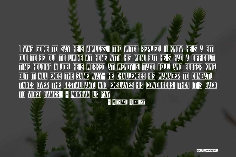 Taco Bell Quotes By Michael Buckley Taco Bell Quotes By Michael Buckley