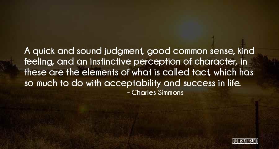 Tact Quotes By Charles Simmons