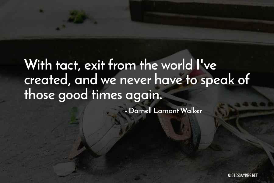 Tact Quotes By Darnell Lamont Walker