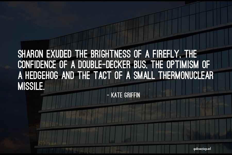 Tact Quotes By Kate Griffin