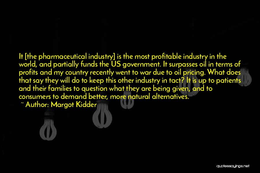 Tact Quotes By Margot Kidder
