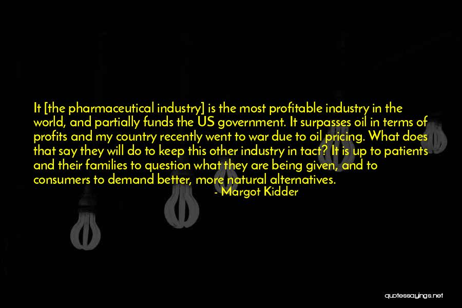 Tact Quotes By Margot Kidder