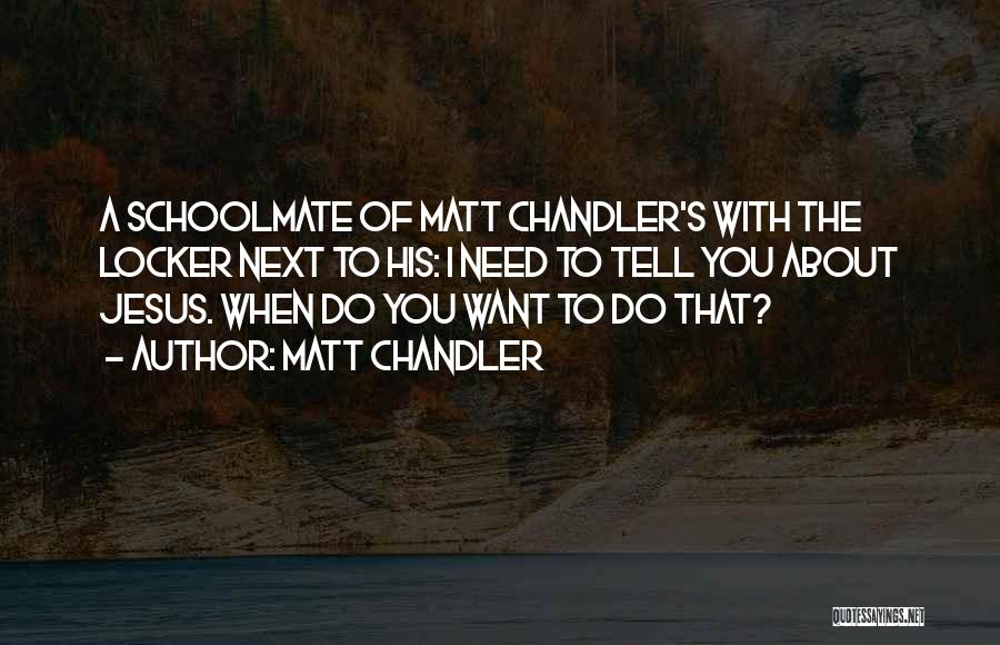 Tact Quotes By Matt Chandler