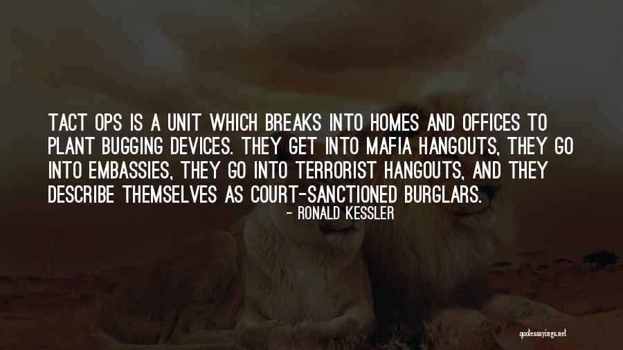 Tact Quotes By Ronald Kessler