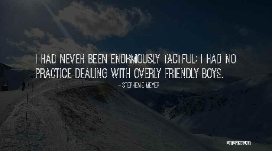 Tactful Quotes By Stephenie Meyer Tactful Quotes By Stephenie Meyer