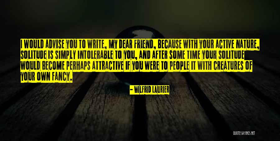 Tactfully In A Sentence Quotes By Wilfrid Laurier Tactfully In A Sentence Quotes By Wilfrid Laurier