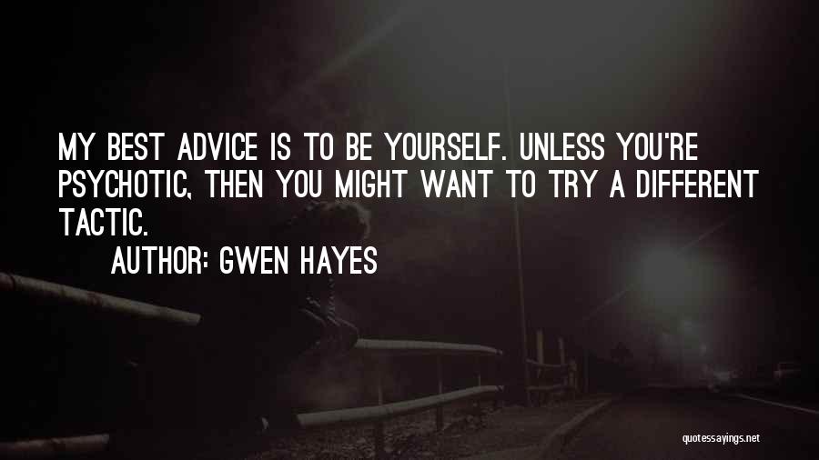 Tactic Quotes By Gwen Hayes