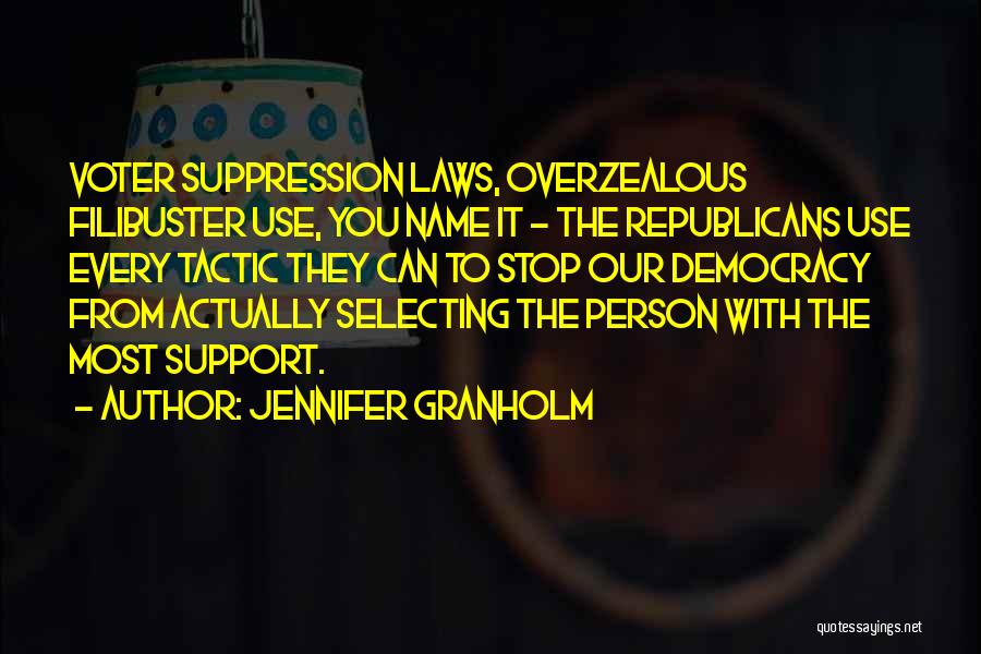 Tactic Quotes By Jennifer Granholm