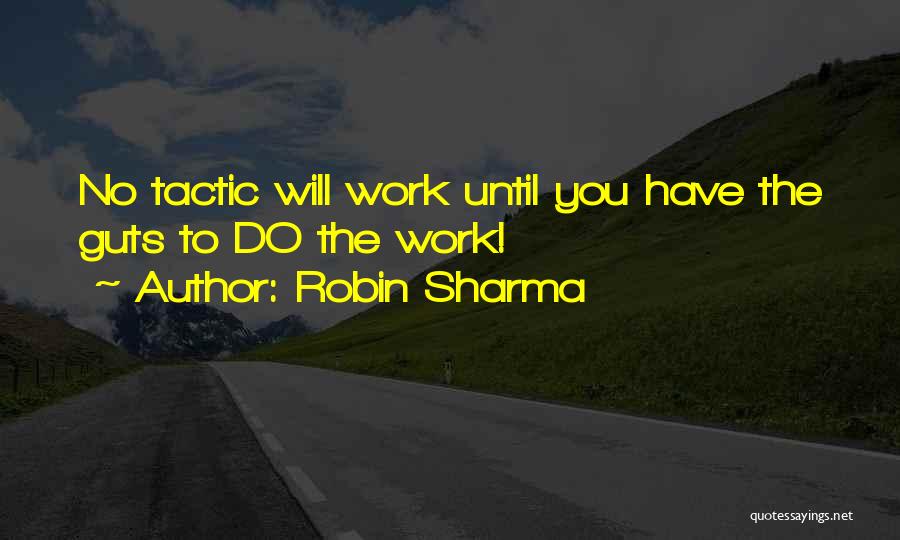 Tactic Quotes By Robin Sharma