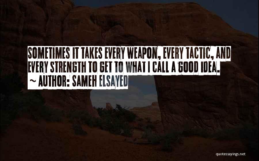 Tactic Quotes By Sameh Elsayed