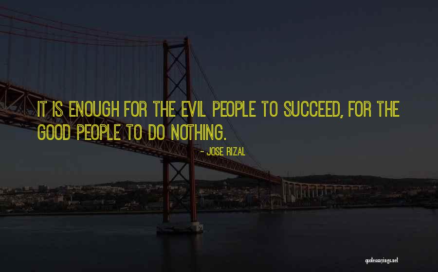 Tactical Gear Junkie Quotes By Jose Rizal Tactical Gear Junkie Quotes By Jose Rizal