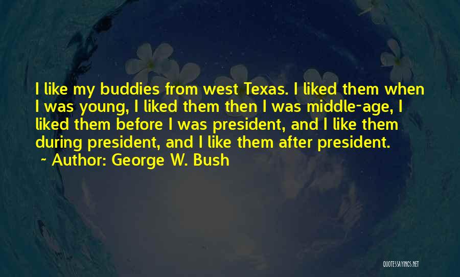Tactical Operator Quotes By George W. Bush