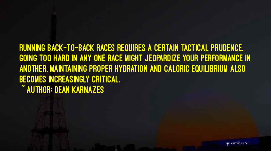 Tactical Quotes By Dean Karnazes