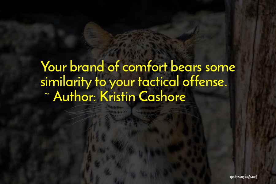 Tactical Quotes By Kristin Cashore