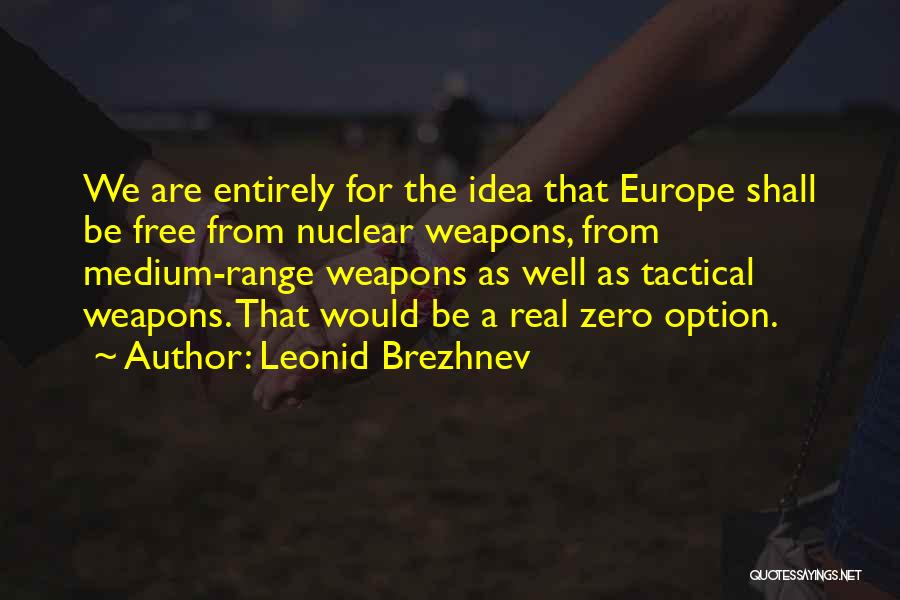 Tactical Quotes By Leonid Brezhnev