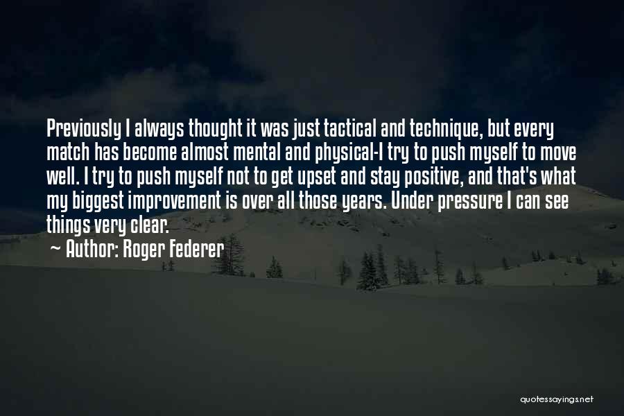 Tactical Quotes By Roger Federer