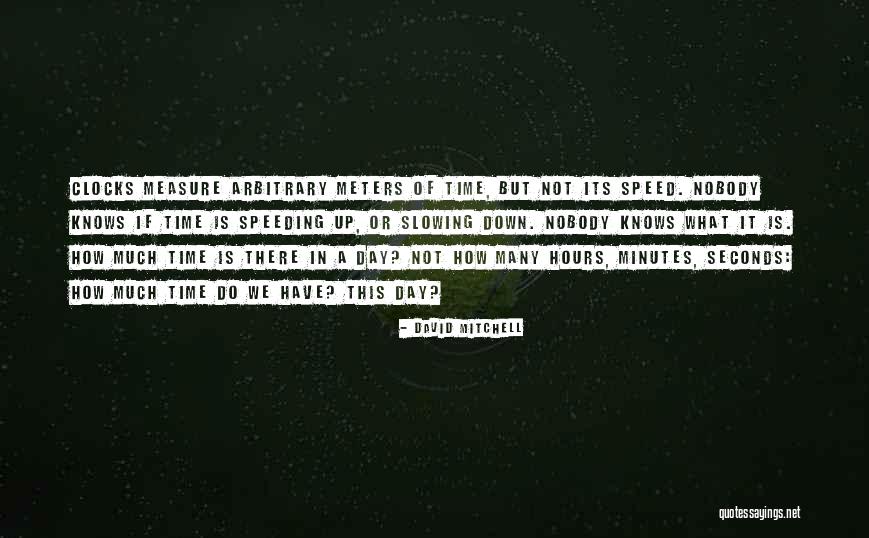 Tactical Vest Quotes By David Mitchell