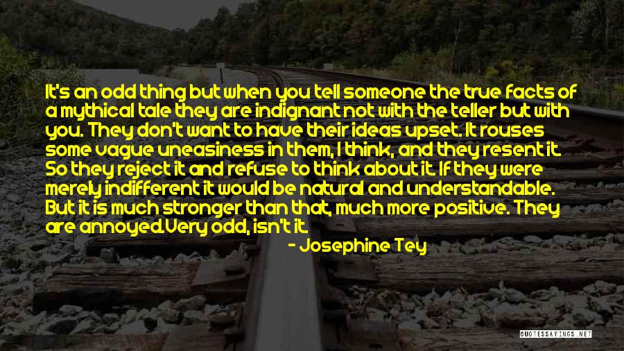 Tactics And Implementation Quotes By Josephine Tey Tactics And Implementation Quotes By Josephine Tey
