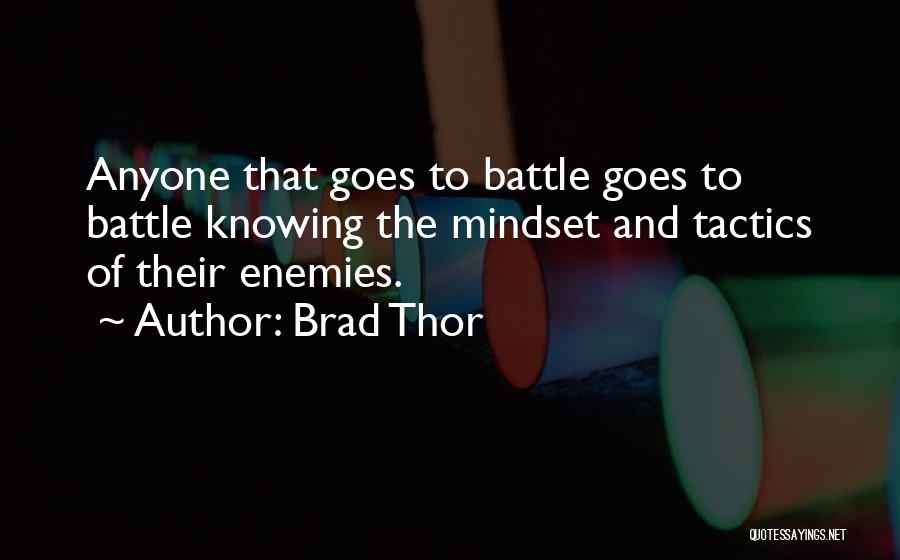 Tactics Of The Enemy Quotes By Brad Thor