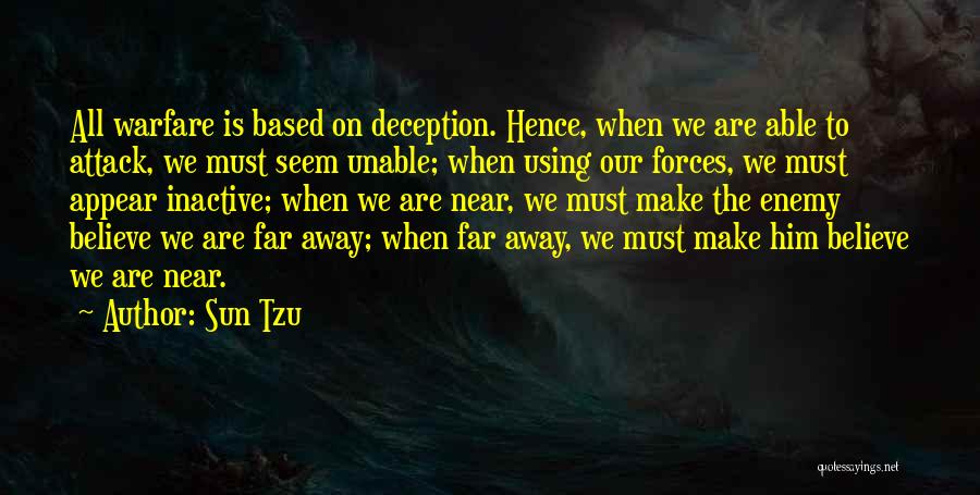 Tactics Of The Enemy Quotes By Sun Tzu