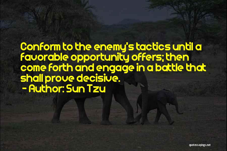 Tactics Of The Enemy Quotes By Sun Tzu
