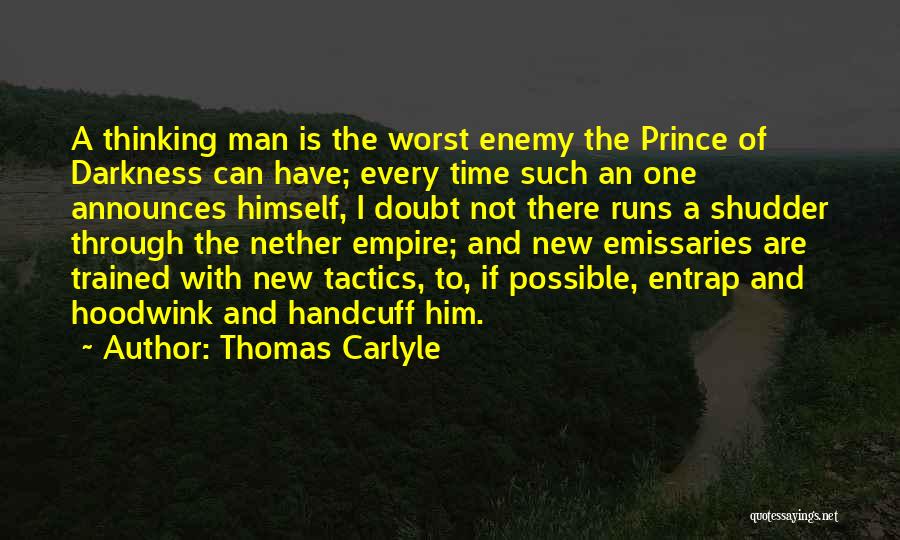 Tactics Of The Enemy Quotes By Thomas Carlyle