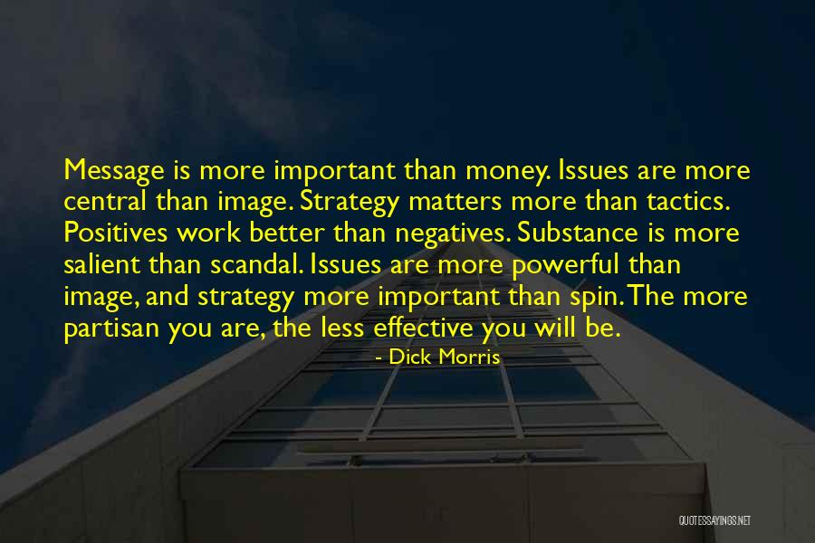 Tactics Vs Strategy Quotes By Dick Morris