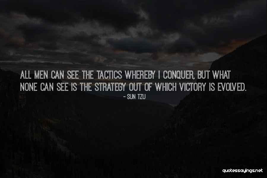 Tactics Vs Strategy Quotes By Sun Tzu