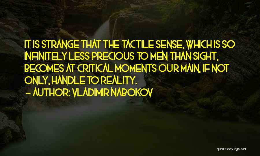 Tactile Quotes By Vladimir Nabokov