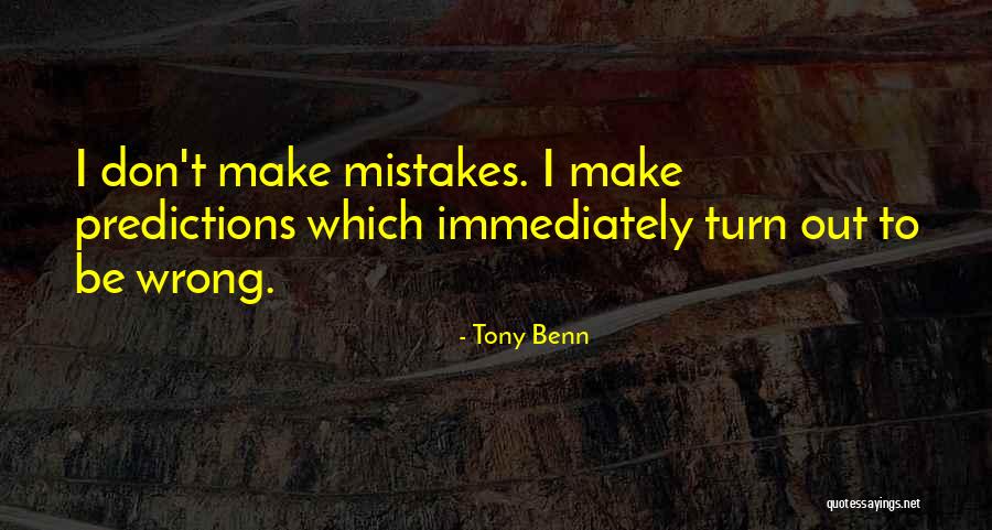 Tactlessness Antonym Quotes By Tony Benn Tactlessness Antonym Quotes By Tony Benn