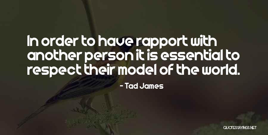 Tad James Quotes 1233176 Tad James Quotes 1233176