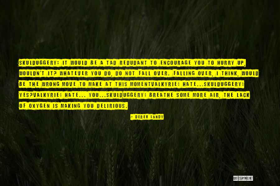 Tad Quotes By Derek Landy Tad Quotes By Derek Landy