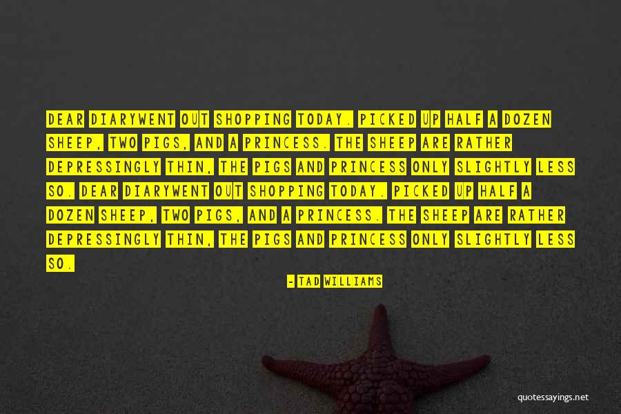 Tad Quotes By Tad Williams Tad Quotes By Tad Williams