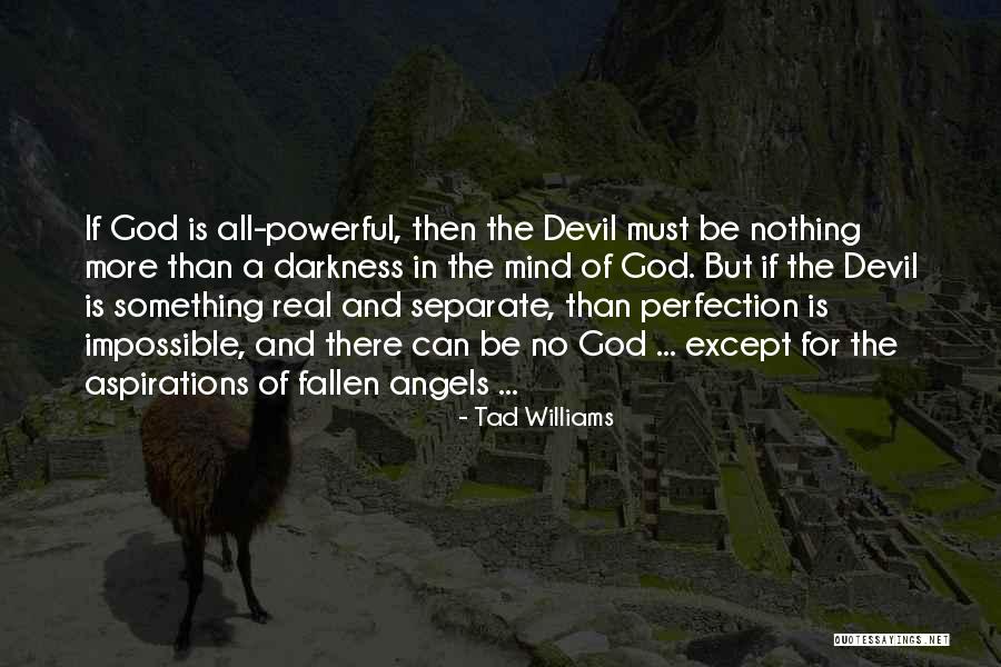 Tad Quotes By Tad Williams Tad Quotes By Tad Williams