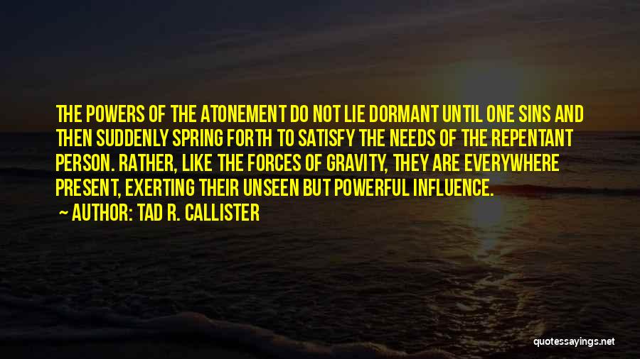 Tad R. Callister Quotes 104244