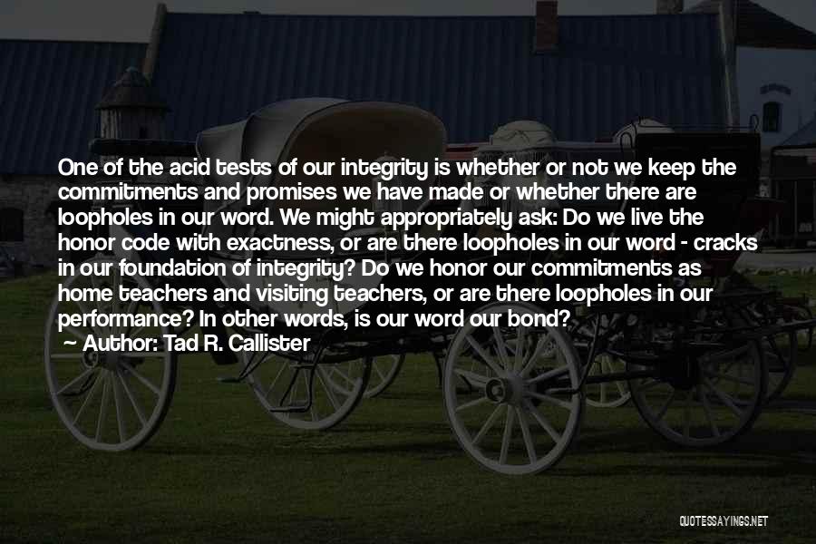 Tad R. Callister Quotes 292079